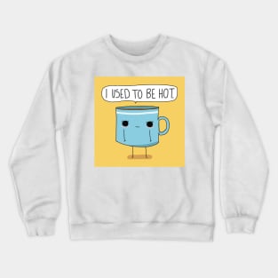 Cold Coffee Crewneck Sweatshirt